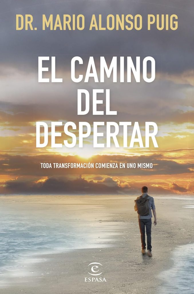 El Camino del Despertar - Mario Alonso Puig